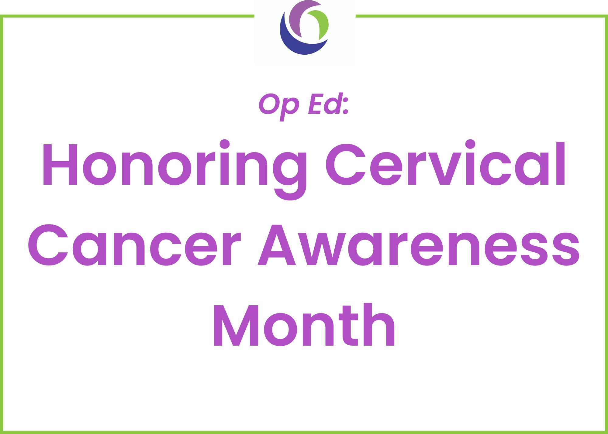 Honoring Cervical Cancer Awareness Month: Empowering Women through Early Detection and Access to Care Featured Image